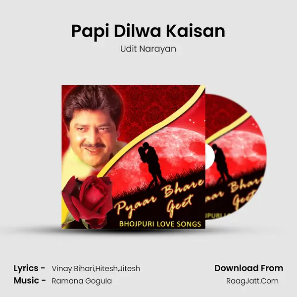 Papi Dilwa Kaisan MP3 Song by Udit Narayan Cover