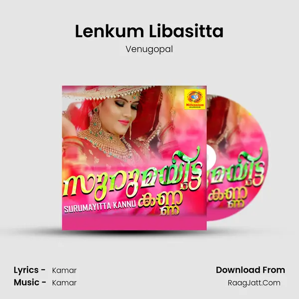 Lenkum Libasitta MP3 Song by Venugopal Cover
