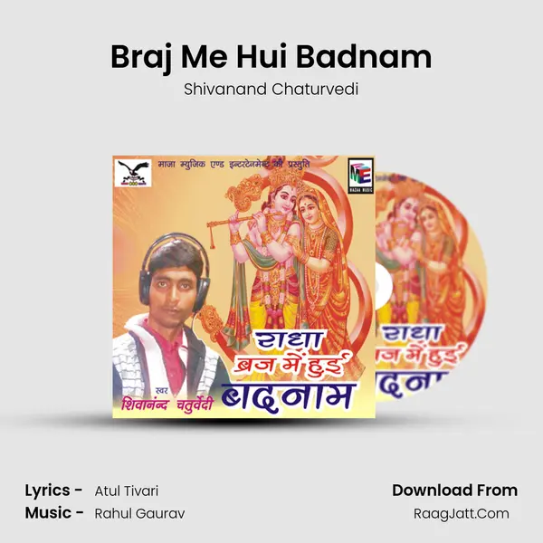 Braj Me Hui Badnam MP3 Song by Shivanand Chaturvedi Cover
