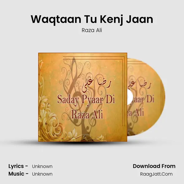 Waqtaan Tu Kenj Jaan mp3 song