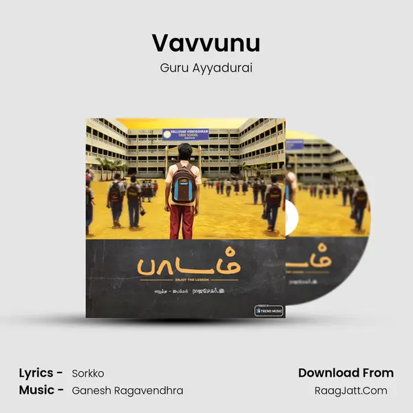 Vavvunu MP3 Song by Guru Ayyadurai Cover