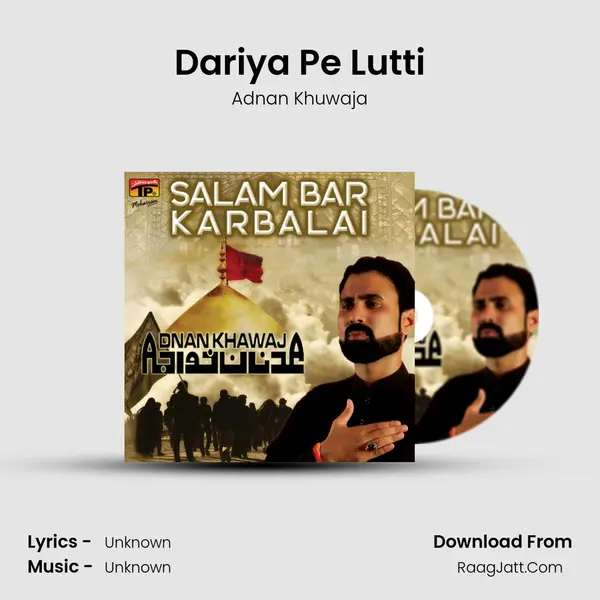 Dariya Pe Lutti MP3 Song by Adnan Khuwaja Cover