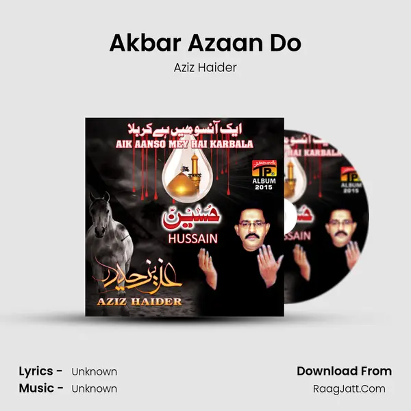 Akbar Azaan Do MP3 Song by Aziz Haider Cover