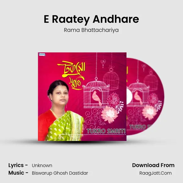 E Raatey Andhare MP3 Song by Rama Bhattachariya Cover