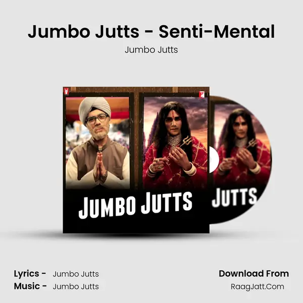 Jumbo Jutts - Senti-Mental - Jumbo Jutts