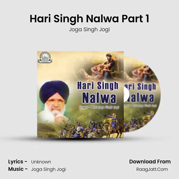 Hari Singh Nalwa Part 1 MP3 Song by Joga Singh Jogi Cover