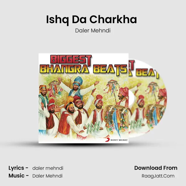 Ishq Da Charkha (From 