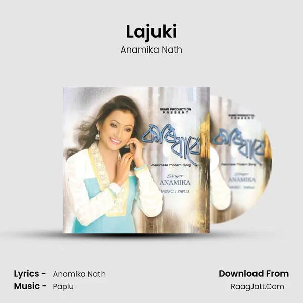 Lajuki MP3 Song by Anamika Nath Cover