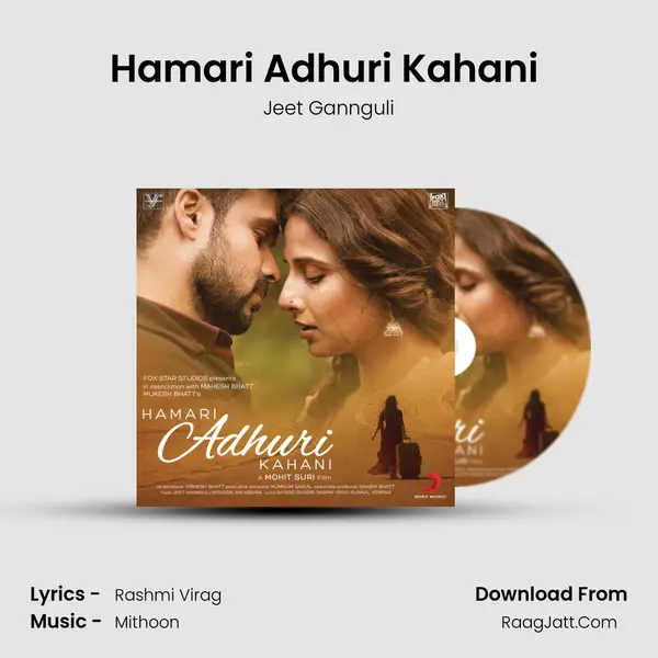 Hamari Adhuri Kahani (Encore) MP3 Song by Jeet Gannguli Cover