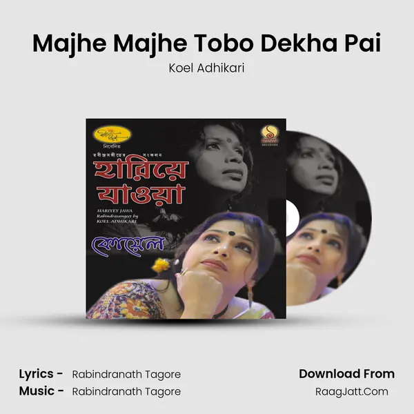 Majhe Majhe Tobo Dekha Pai MP3 Song by Koel Adhikari Cover