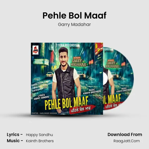Pehle Bol Maaf - Garry Madahar