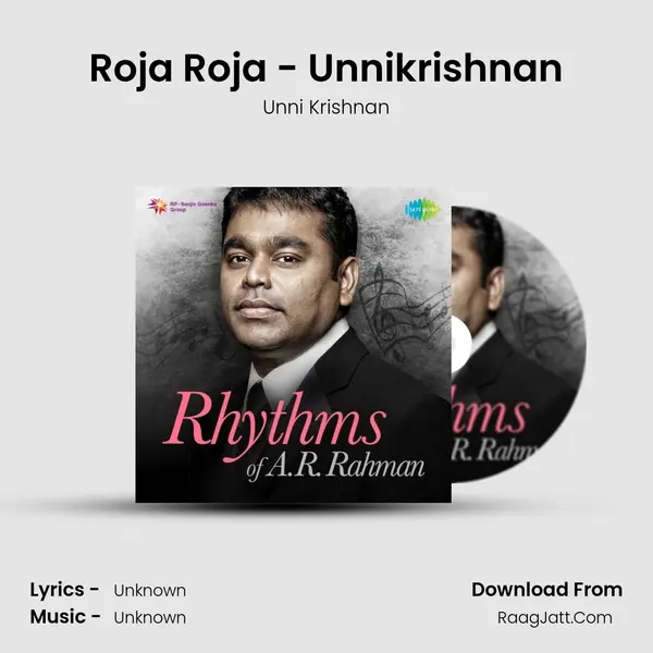Roja Roja - Unnikrishnan MP3 Song by Unni Krishnan Cover