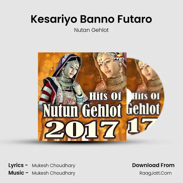 Kesariyo Banno Futaro MP3 Song by Nutan Gehlot Cover