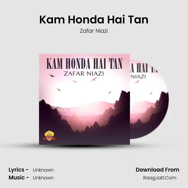 Kam Honda Hai Tan MP3 Song by Zafar Niazi Cover