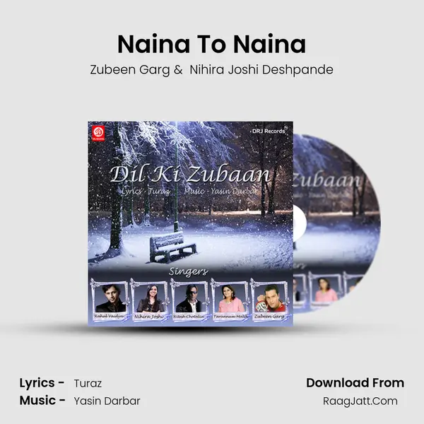 Naina To Naina MP3 Song by Zubeen Garg Cover