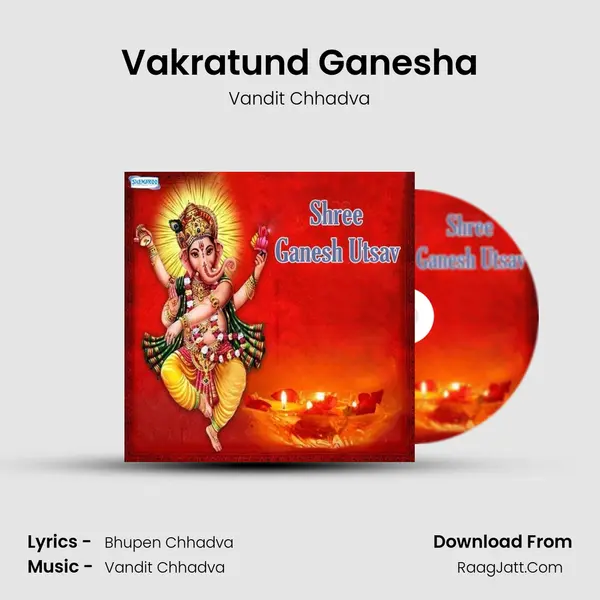 Vakratund Ganesha MP3 Song by Vandit Chhadva Cover