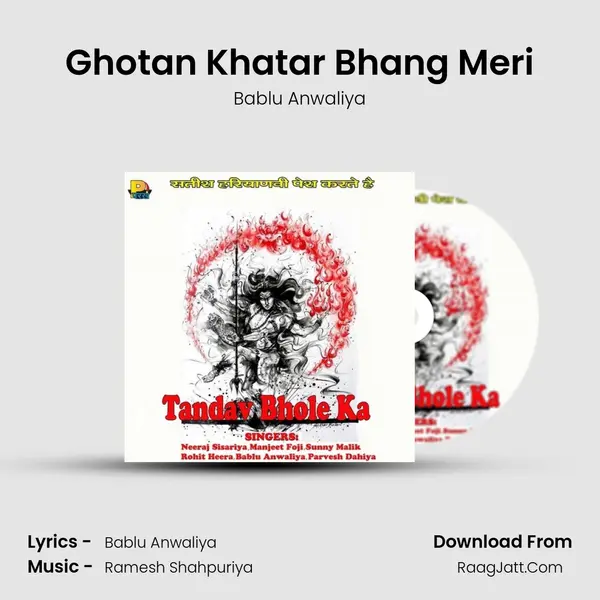 Ghotan Khatar Bhang Meri MP3 Song by Bablu Anwaliya Cover
