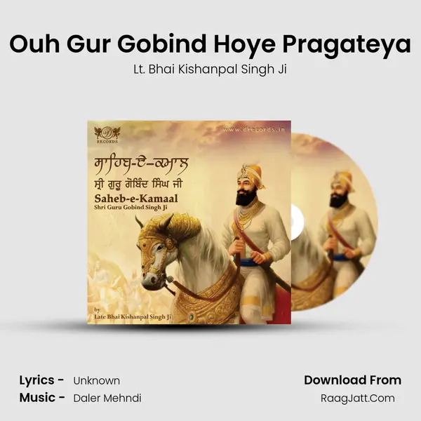 Ouh Gur Gobind Hoye Pragateya MP3 Song by Lt. Bhai Kishanpal Singh Ji Cover
