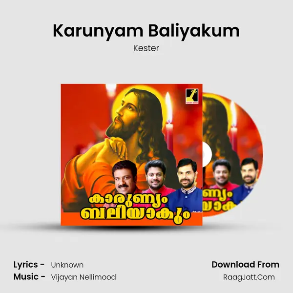 Karunyam Baliyakum MP3 Song by Kester Cover