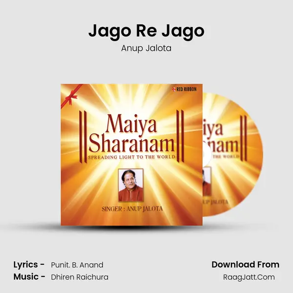 Jago Re Jago MP3 Song by Anup Jalota Cover