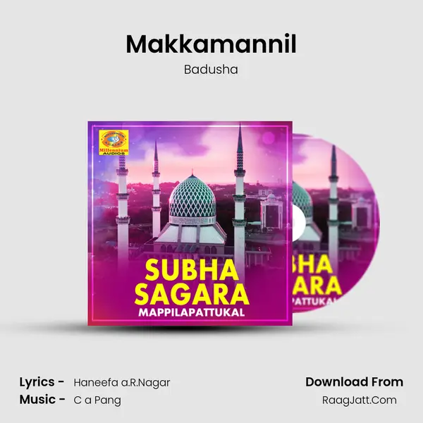 Makkamannil MP3 Song by Badusha Cover