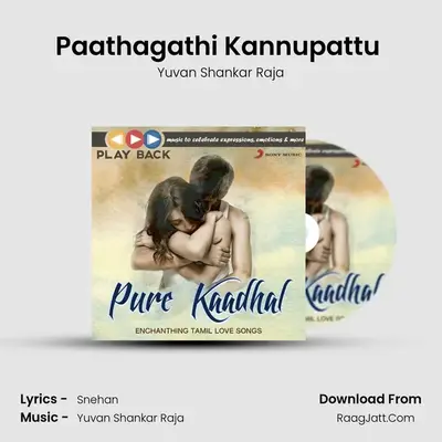 Paathagathi Kannupattu (From "Kazhugoo") Cover