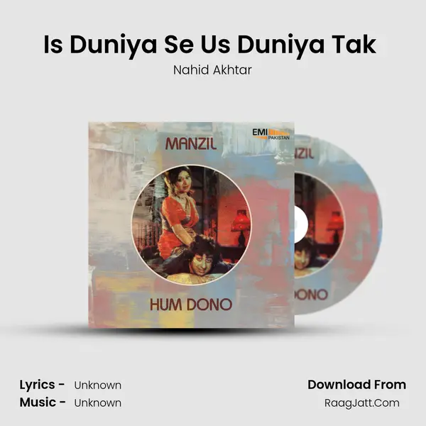 Is Duniya Se Us Duniya Tak (From 