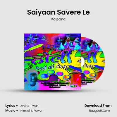 Saiyaan Savere Le MP3 Song by Kalpana Cover