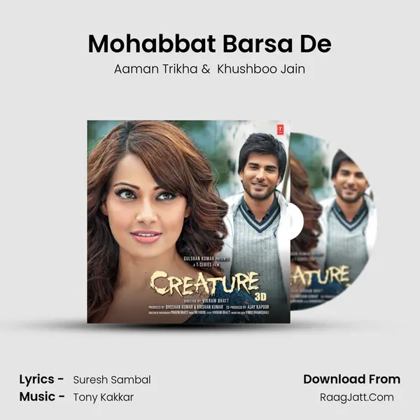Mohabbat Barsa De MP3 Song by Aaman Trikha Cover