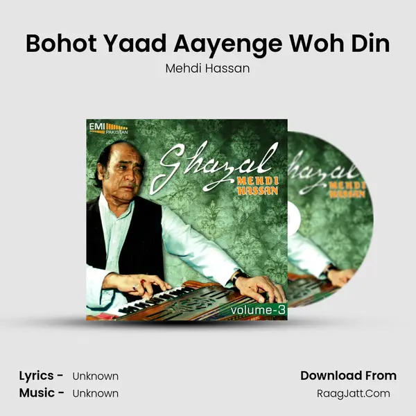 Bohot Yaad Aayenge Woh Din MP3 Song by Mehdi Hassan Cover