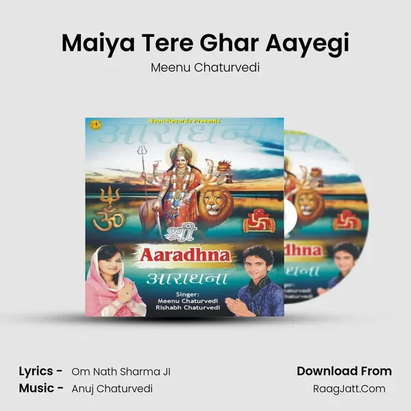 Maiya Tere Ghar Aayegi MP3 Song by Meenu Chaturvedi Cover