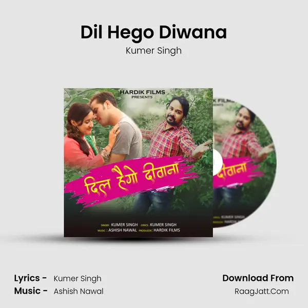 Dil Hego Diwana MP3 Song by Kumer Singh Cover