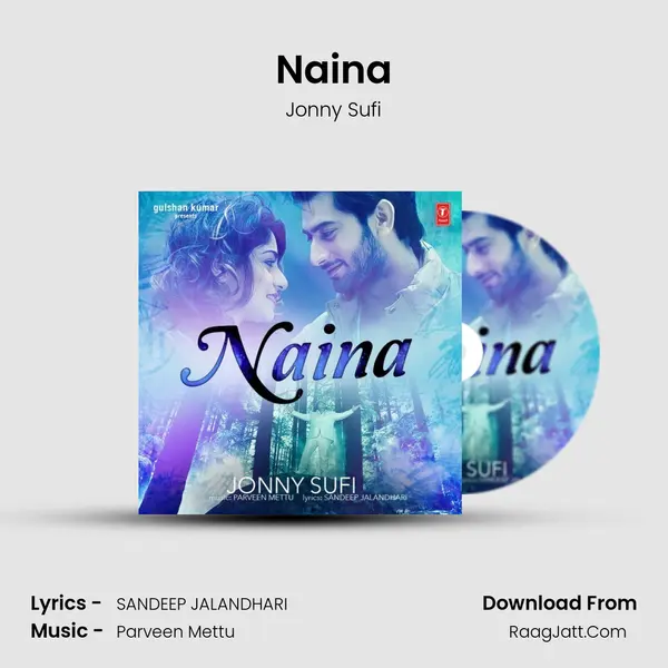 Naina MP3 Song by Jonny Sufi Cover
