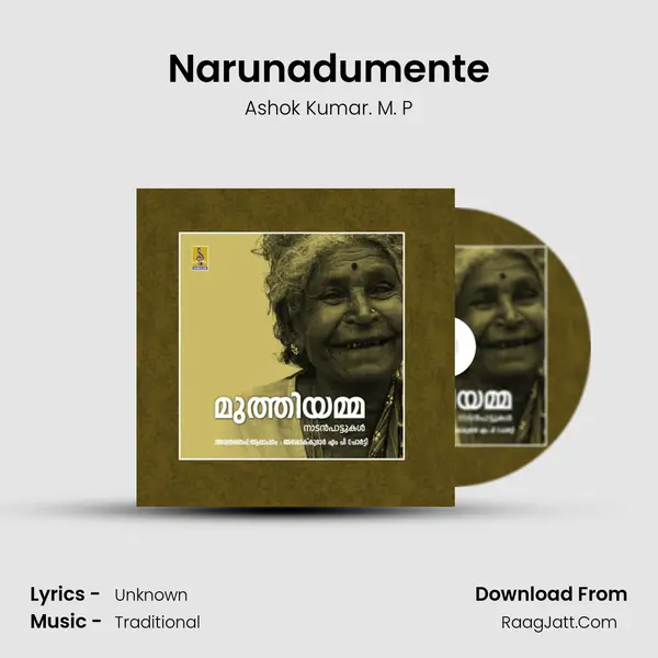 Narunadumente MP3 Song by Ashok Kumar. M. P Cover