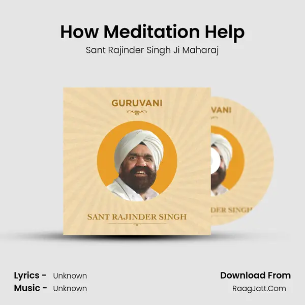 How Meditation Help MP3 Song by Sant Rajinder Singh Ji Maharaj Cover