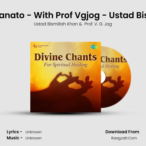 Vaishnava Janato - With Prof Vgjog - Ustad Bismillah Khan Cover