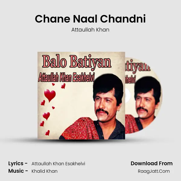 Chane Naal Chandni MP3 Song by Attaullah Khan Cover