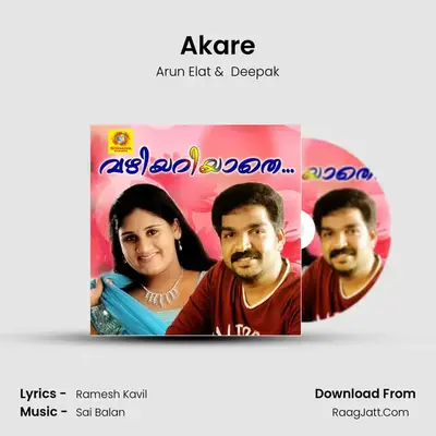 Akare MP3 Song by Arun Elat Cover