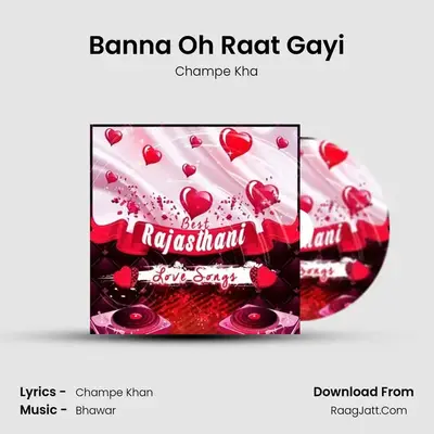 Banna Oh Raat Gayi MP3 Song by Champe Kha Cover