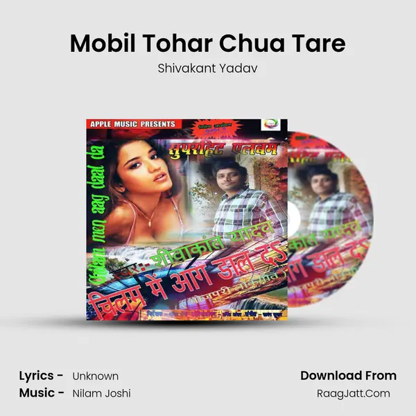 Mobil Tohar Chua Tare MP3 Song by Shivakant Yadav Cover