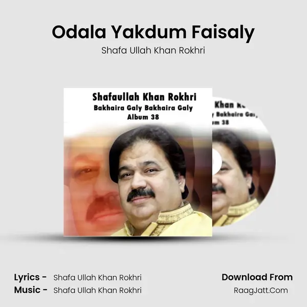 Odala Yakdum Faisaly MP3 Song by Shafa Ullah Khan Rokhri Cover