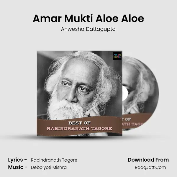 Amar Mukti Aloe Aloe MP3 Song by Anwesha Dattagupta Cover