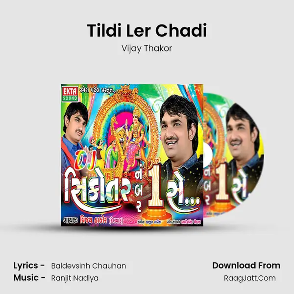 Tildi Ler Chadi MP3 Song by Vijay Thakor Cover