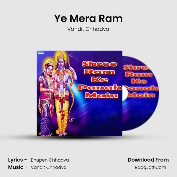 Ye Mera Ram MP3 Song by Vandit Chhadva Cover