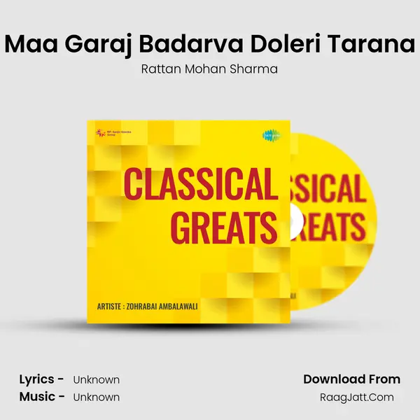 Maa Garaj Badarva Doleri Tarana MP3 Song by Rattan Mohan Sharma Cover