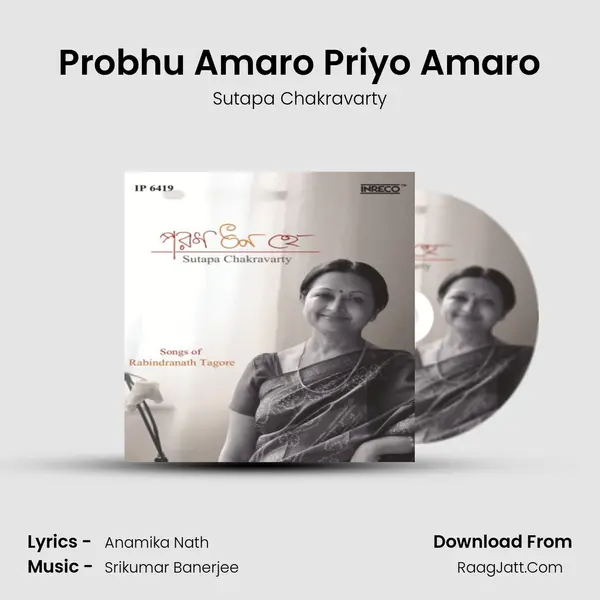 Probhu Amaro Priyo Amaro MP3 Song by Sutapa Chakravarty Cover