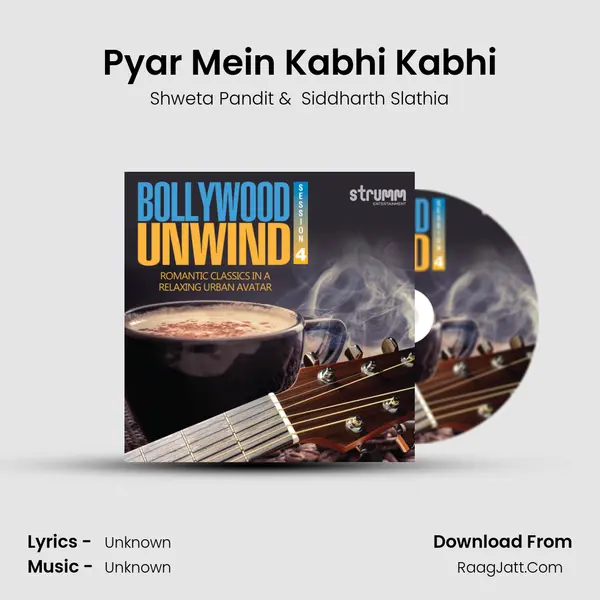 Pyar Mein Kabhi Kabhi MP3 Song by Shweta Pandit Cover