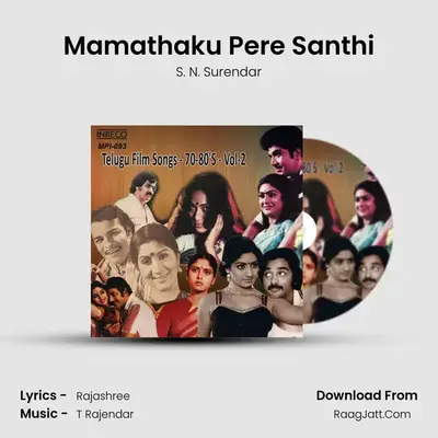 Mamathaku Pere Santhi mp3 song