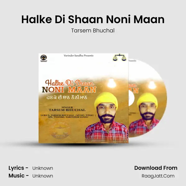 Halke Di Shaan Noni Maan - Single - Tarsem Bhuchal