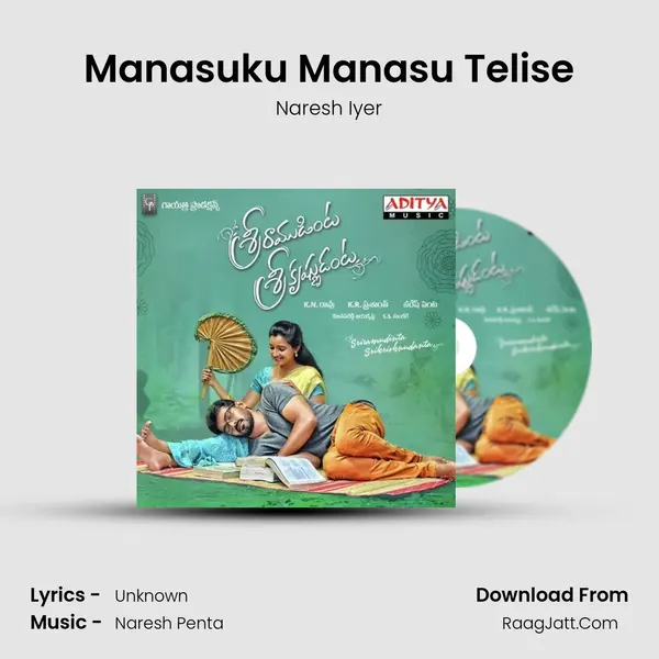 Manasuku Manasu Telise MP3 Song by Naresh Iyer Cover